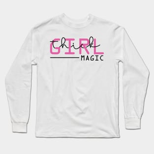 Thick girl magic Long Sleeve T-Shirt